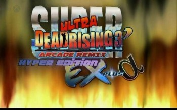 E3 - Super Ultra Dead Rising 3 Arcade Remix Hyper Edition EX Plus Alpha