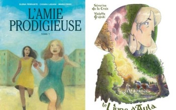 L'amie prodigieuse (en BD) Tome 1 et Le livre d'Ayla Tome 2 chez Delcourt