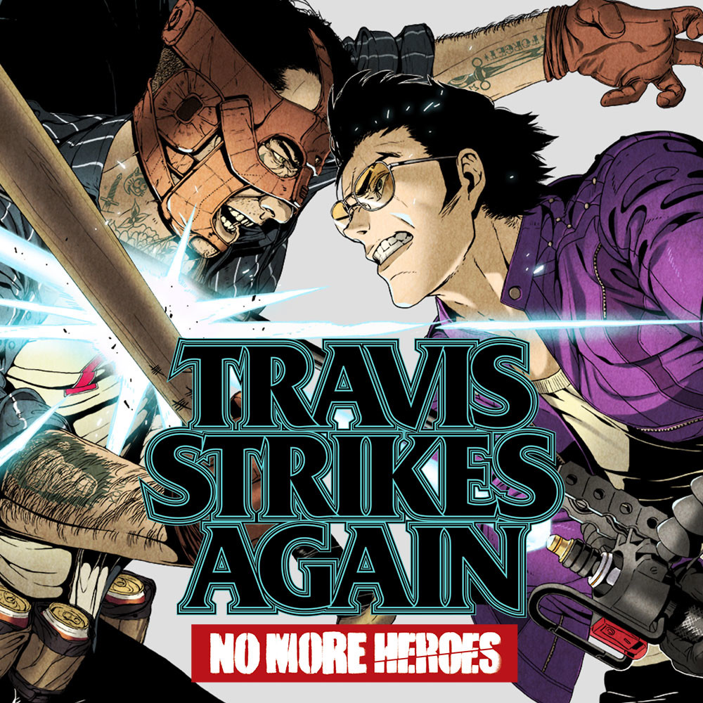 Travis Strikes Again - No More Heroes