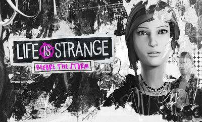 Life is Strange : Before the Storm