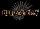Boom Boom Bulletstorm !