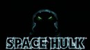 Space Hulk - Test Wii U